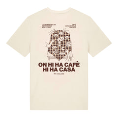 On Hi Ha Cafè, Hi Ha Casa