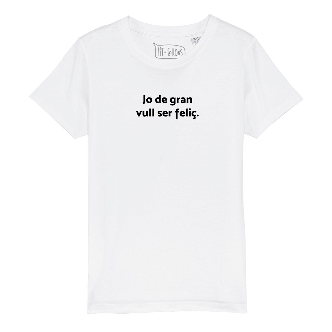 Jo de gran vull ser feliç (infantil)