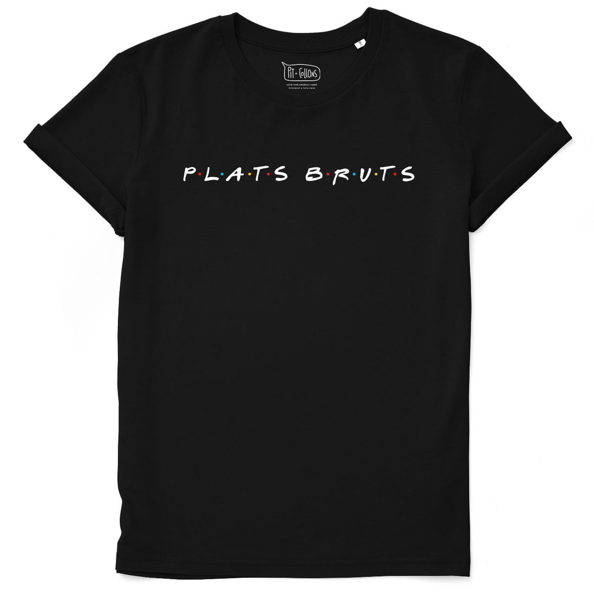 Plats Bruts Unisex
